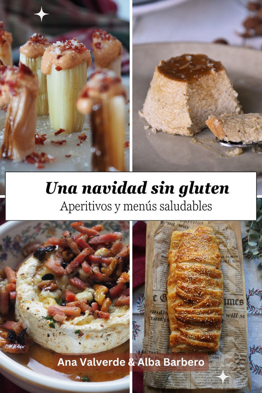 NAVIDAD SIN GLUTEN: Aperitivos y Menús saludables